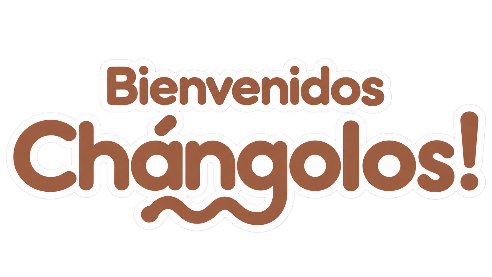 pegatina de bienvenidos chángolos